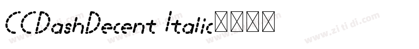 CCDashDecent Italic字体转换